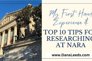 My First-Hand Experience and Top 10 Tips for Researching at NARA